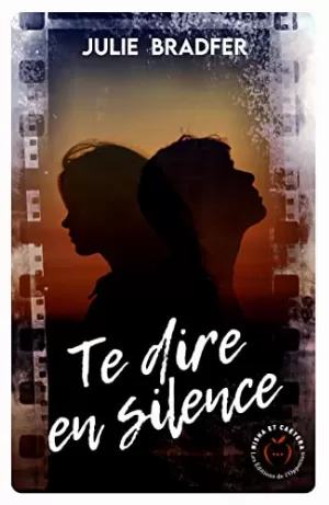 Julie Bradfer – Te dire en silence